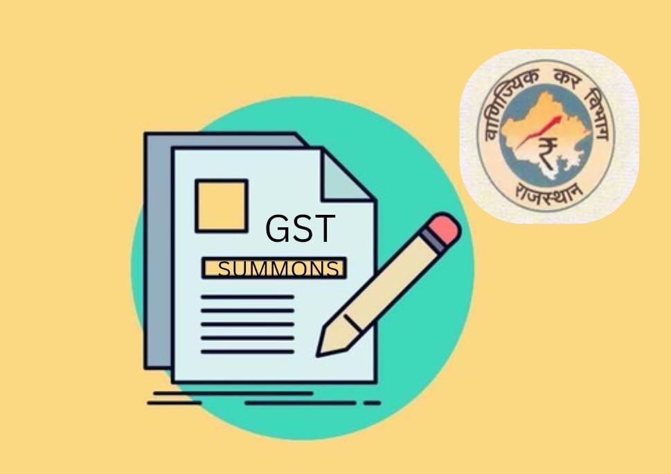 Rajasthan GST Department Clarifies Summoning Powers and Statewide Jurisdiction Guidelines